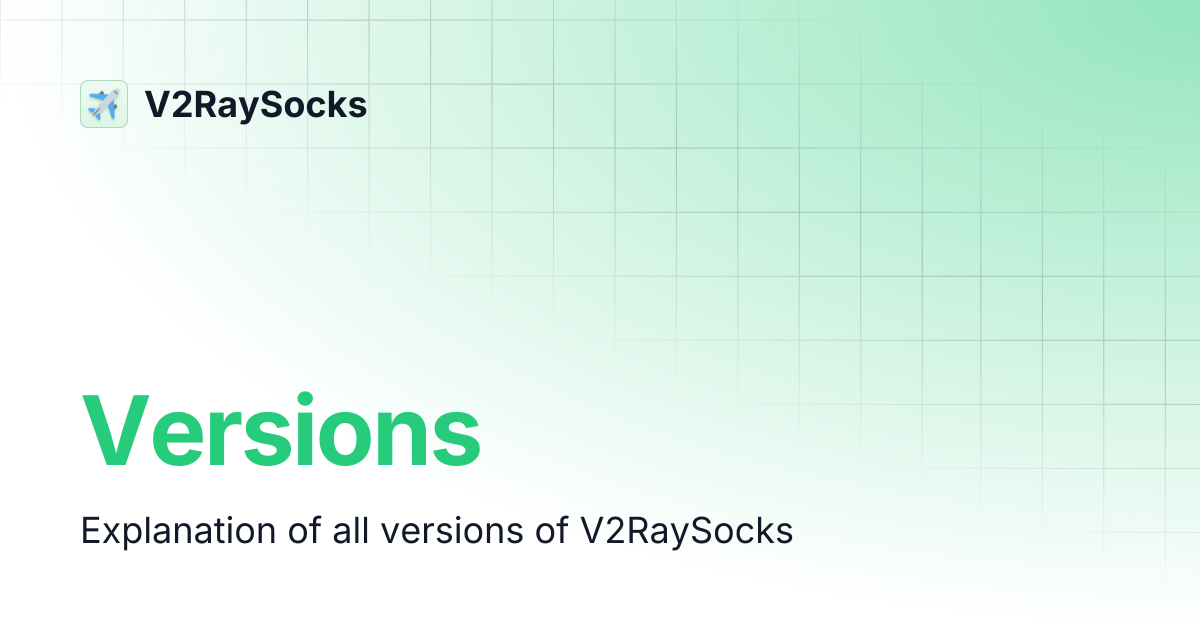 Versions v2raysocks